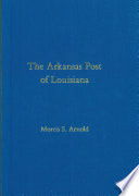 The Arkansas Post of Louisiana /