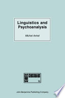 Lingustics and psychoanalysis : Freud, Saussure, Hjelmslev, Lacan, and others /
