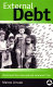 External debt : Brazil and the international finance crisis /