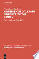 Artemidori Daldiani Onirocriticon libri v /