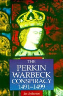 The Perkin Warbeck conspiracy, 1491-1499 /