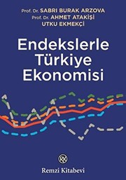 Endekslerle Türkiye ekonomisi /