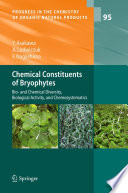 Chemical constituents of bryophytes : bio- and chemical diversity, biological activity, and chemosystematics /