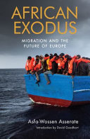 African exodus : migration and the future of Europe /
