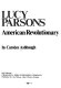 Lucy Parsons, American revolutionary /