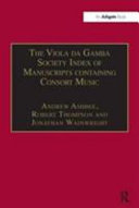 The Viola da Gamba Society index of manuscripts containing consort music /