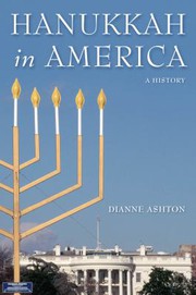 Hanukkah in America : a history /
