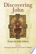 Discovering John : essays by John Ashton /