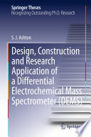 Design, construction and research application of a differential electrochemical mass spectrometer (DEMS)