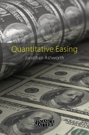 Quantitative easing : the great Central Bank experiment /