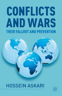 Conflicts and wars : their fallout and prevention /