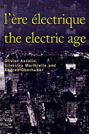 L'ère électrique - The Electric Age.