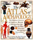 The atlas of archaeology /