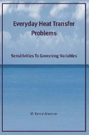 Everyday heat transfer problems : sensitivities to governing variables /