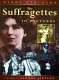 The suffragettes in pictures /