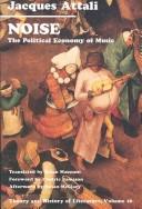 Noise : the political economy of music /