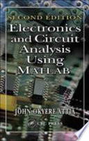 Electronics and circuit analysis using MATLAB /