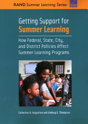 Getting support for summer learning : how federal, state, city, and district policies affect summer learning programs /