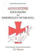 Soliloquies ; and, Immortality of the soul