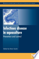 Infectious Disease in Aquaculture : Prevention And Control.