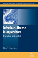 Infectious disease in aquaculture : prevention and control /