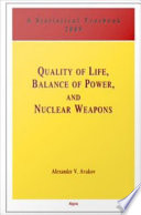Quality of Life, Balance of Power and Nuclear Weapons (2009) : a Statistical Yearbook for Statesmen and Citizens.