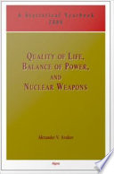 Quality of Life, Balance of Powers, and Nuclear Weapons : a Statistical Yearbook for Statesmen and Citizens (2008).