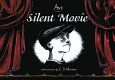 Silent movie /