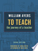 To teach : the journey of a teacher /