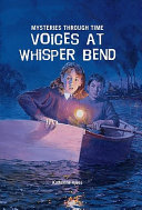 Voices at Whisper Bend /