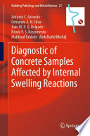 Diagnostic of concrete samples affected by internal swelling reactions /