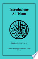 Introduzione All'Islam : riposte ad oltre 100 domande fondamentali per lettori giovani (a al primo contatto con l'Islam) /