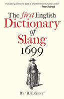 The first English dictionary of slang 1699 /