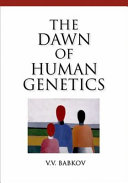 The dawn of human genetics /