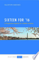 Sixteen for '16 : a progressive agenda for a better America /