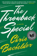 The throwback special : a novel /
