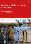 Warfare in Medieval Europe c.400-c.1453 /