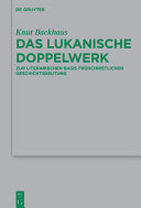 Das lukanische Doppelwerk : zur literarischen Basis frühchristlicher Geschichtsdeutung /