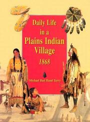 Daily life in a Plains Indian village, 1868 /