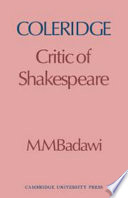 Coleridge : critic of Shakespeare /