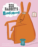 Big Rabbit's bad mood /