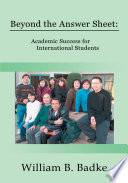 Beyond the answer sheet : academic success for international students /