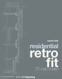 Residential retrofit : 20 case studies /