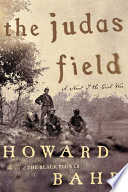 The Judas Field : a novel of the Civil War /