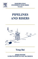 Pipelines and risers /