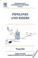 Pipelines and risers /