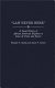 "Law never here" : a social history of African American responses to issues of crime and justice /