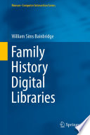 Family history digital libraries /