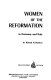 Women of the Reformation in Germany and Italy /