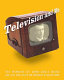 Television and me : the memoirs of John Logie Baird /